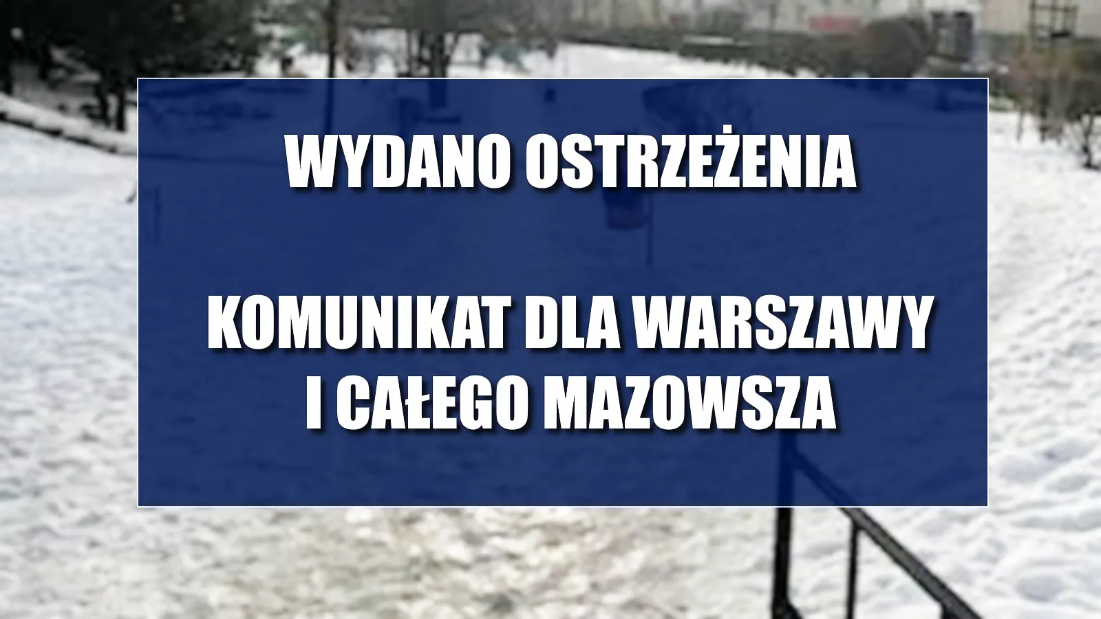 IMGW wydało ostrzeżenia dla Warszawy i Mazowsza. Zacznie się już jutro