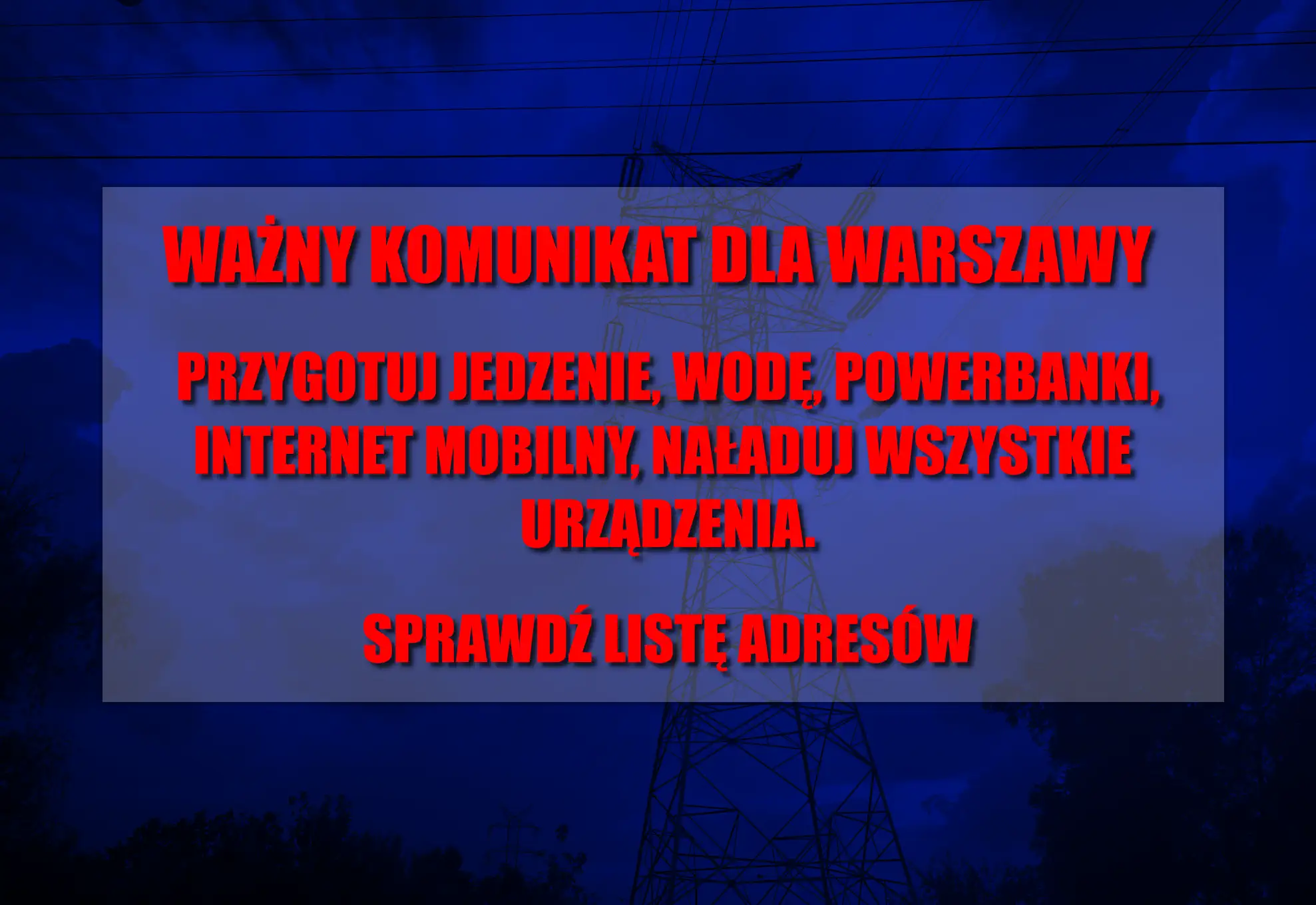 Ważny komunikat dla Warszawy. Przygotuj żywność, wodę, powerbanki, internet. Zmiany dotyczą ponad 200 budynków