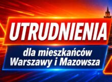 Utrudnienia dla mieszkańców Warszawy Fot. Warszawa w Pigułce
