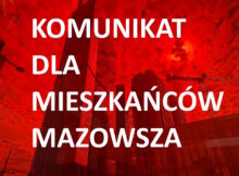 Ważny komunikat dla mieszkańców Mazowsza