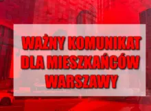 Ważny komunikat dla mieszkańców Warszawy.
