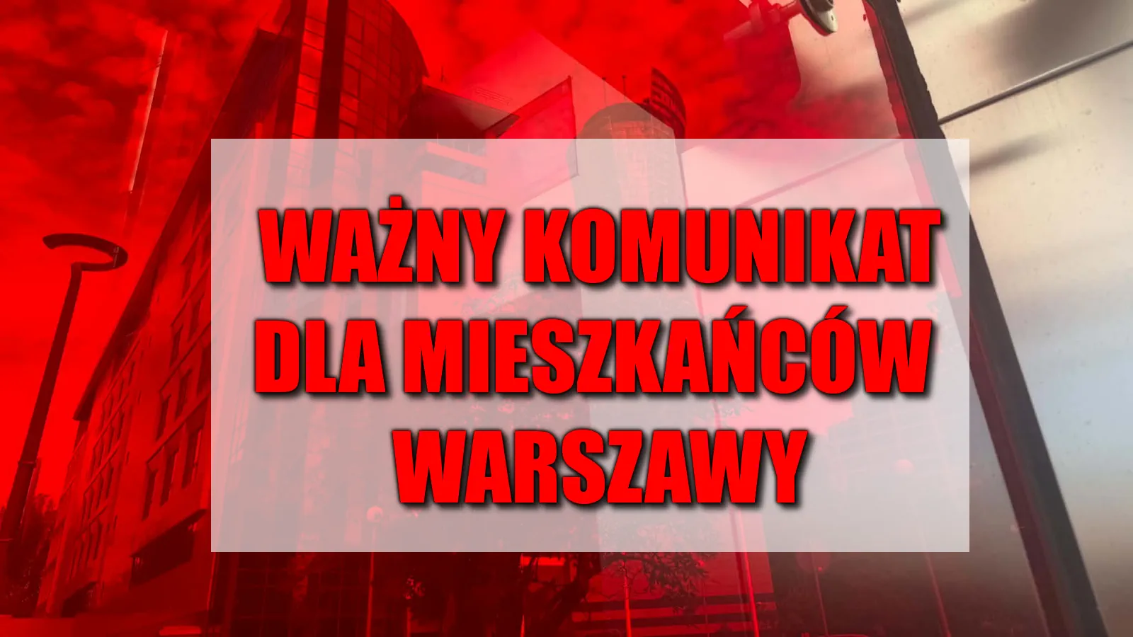 Ważny komunikat dla mieszkańców Warszawy.